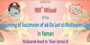900th Milaad-e-Muneer of Da'wat-e-Itlaaq